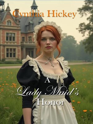 cover image of A Lady Maid's Honor